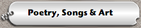 Poetry, Songs & Art